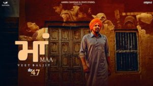 Maa Lyrics Veet Baljit | San 47