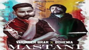 Mastani Lyrics Varinder Brar x Bohemia | Medusa