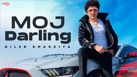 Moj Darling Lyrics Diler Kharkiya