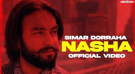 Nasha Lyrics Simar Doraha