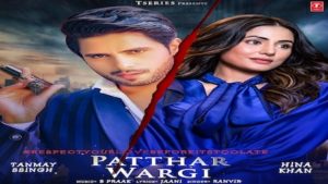 Patthar Wargi Lyrics Ranvir | Hina Khan x Tanmay Ssingh