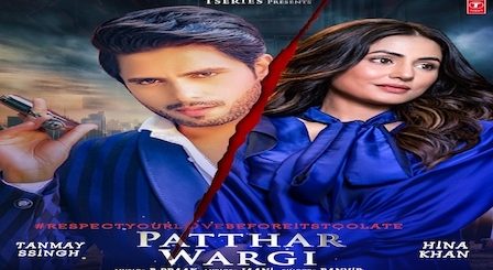 Patthar Wargi Lyrics Ranvir | Hina Khan x Tanmay Ssingh