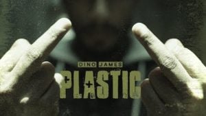 Plastic Lyrics Dino James