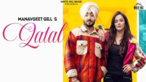 Qatal Lyrics Manavgeet Gill