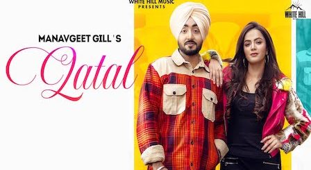 Qatal Lyrics Manavgeet Gill