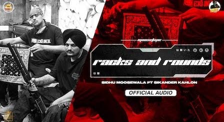 Racks And Rounds Lyrics Sidhu Moose Wala