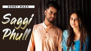 Saggi Phull Lyrics Romey Maan