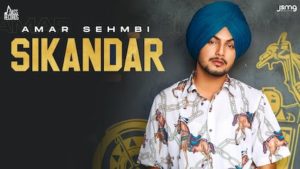 Sikandar Lyrics Amar Sehmbi