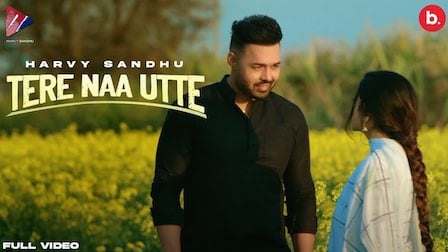 Tere Naa Utte Lyrics Harvy Sandhu