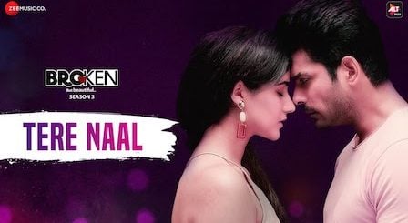 Tere Naal Lyrics Akhil Sachdeva | Broken But Beautiful