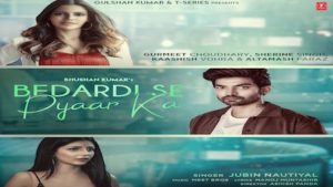 Bedardi Se Pyaar Ka Lyrics Jubin Nautiyal