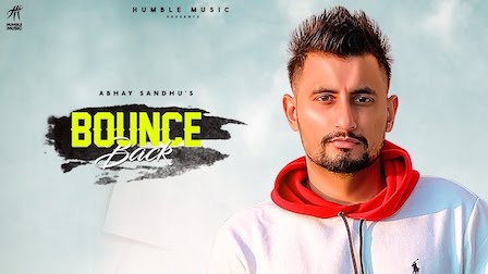 Bounce Back Lyrics Abhay Sandhu