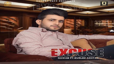 Excuse Lyrics Nawab x Gurlez Akhtar