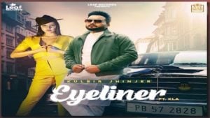 Eyeliner Lyrics Kulbir Jhinjer