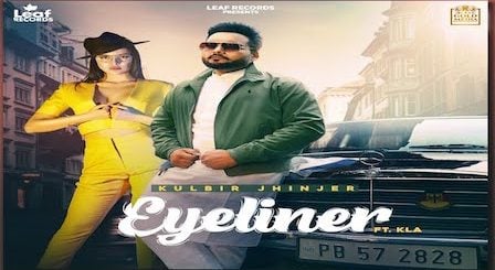 Eyeliner Lyrics Kulbir Jhinjer