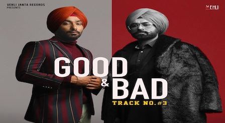 Good N Bad Lyrics Tarsem Jassar x Gopi Waraich