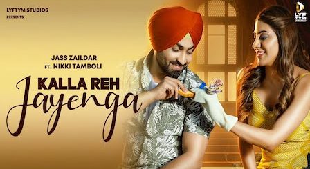 Kalla Reh Jayenga Lyrics Jass Zaildar