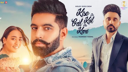 Kise De Kol Gal Na Kari Lyrics Parmish Verma | Goldy