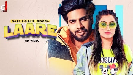 Laare Lyrics Singga | Naaz Aulakh