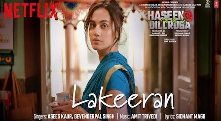 Lakeeran Lyrics Haseen Dillruba | Asees Kaur