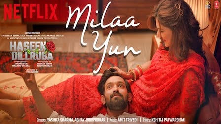 Milaa Yun Lyrics Haseen Dillruba