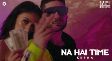 Na Hai Time Lyrics Kr$Na