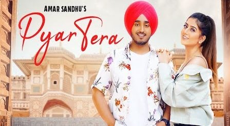 Pyar Tera Lyrics Amar Sandhu