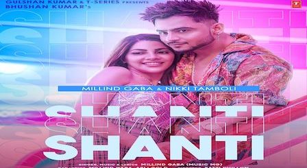 Shanti Lyrics Millind Gaba