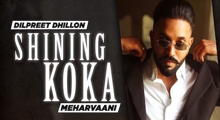 Shining Koka Lyrics Dilpreet Dhillon