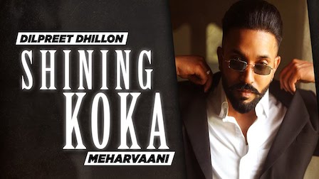 Shining Koka Lyrics Dilpreet Dhillon