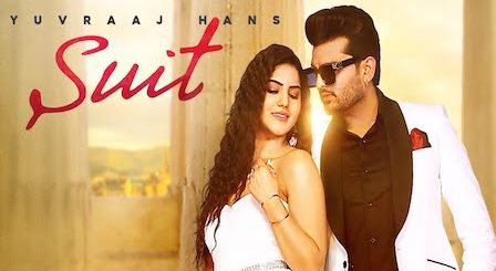 Suit Lyrics Yuvraaj Hans