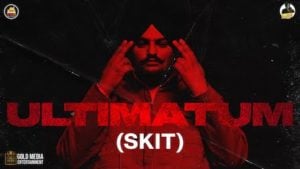 Ultimatum (Intro) Lyrics - Sidhu Moose Wala