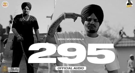 295 Lyrics Sidhu Moose Wala