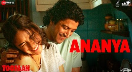 Ananya Lyrics Toofaan | Arijit Singh