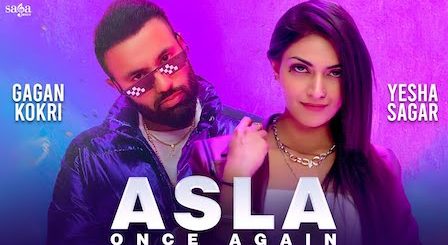 Asla Once Again Lyrics Gagan Kokri