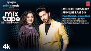 Aye Mere Humsafar/Ab Mujhe Raat Din Lyrics Armaan-Palak