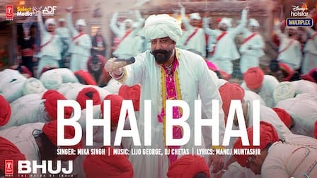 Bhai Bhai Lyrics Bhuj | Mika Singh