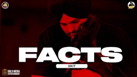 Facts (SKIT) Lyrics Sidhu Moose Wala