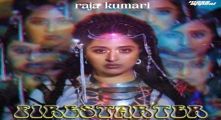 Firestarter Lyrics Raja Kumari