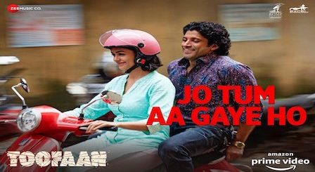 Jo Tum Aa Gaye Ho Lyrics Toofaan | Arijit Singh