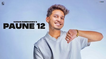 Paune 12 Lyrics Karan Randhawa x Shipra Goyal