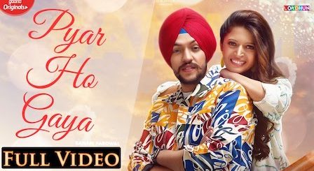 Pyar Ho Gaya Lyrics Sanam Parowal