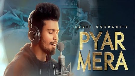 Pyar Mera Lyrics Sumit Goswami