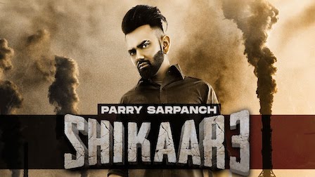 Shikaar 3 Lyrics Parry Sarpanch