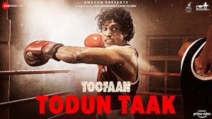 Todun Taak Lyrics Toofaan | D'evil