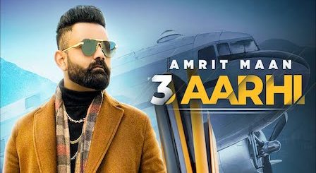 3 Aarhi Lyrics Amrit Maan