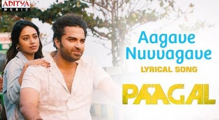 Aagave Nuvvagave Lyrics Paagal | Sid Sriram