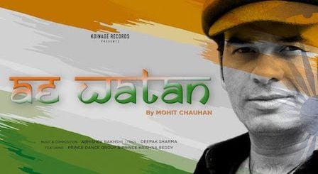 Ae Watan Lyrics Mohit Chauhan