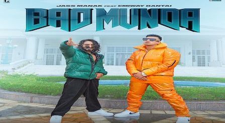 Bad Munda Lyrics Jass Manak x Emiway