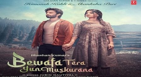 Bewafa Tera Muskurana Lyrics Jubin Nautiyal